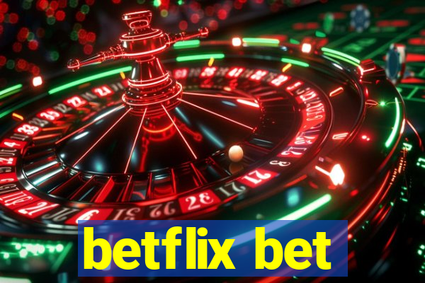 betflix bet